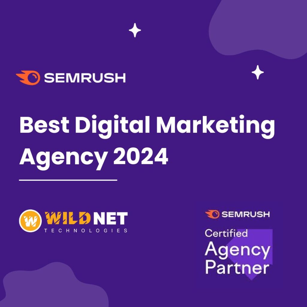 Wildnet Technologies Recognized by Semrush as a Leading Digital Marketing and SEO Company in 2024