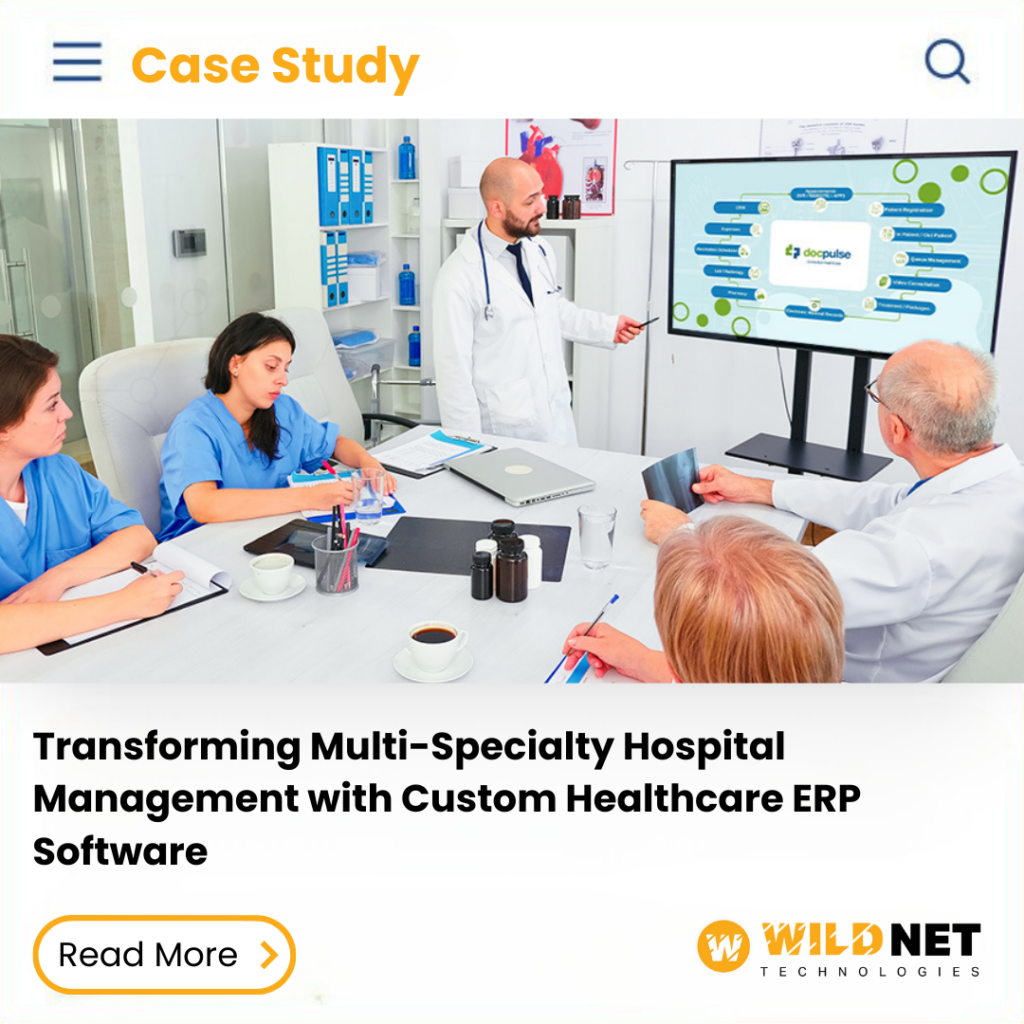 Hospital Management with a Custom Healthcare ERP Software