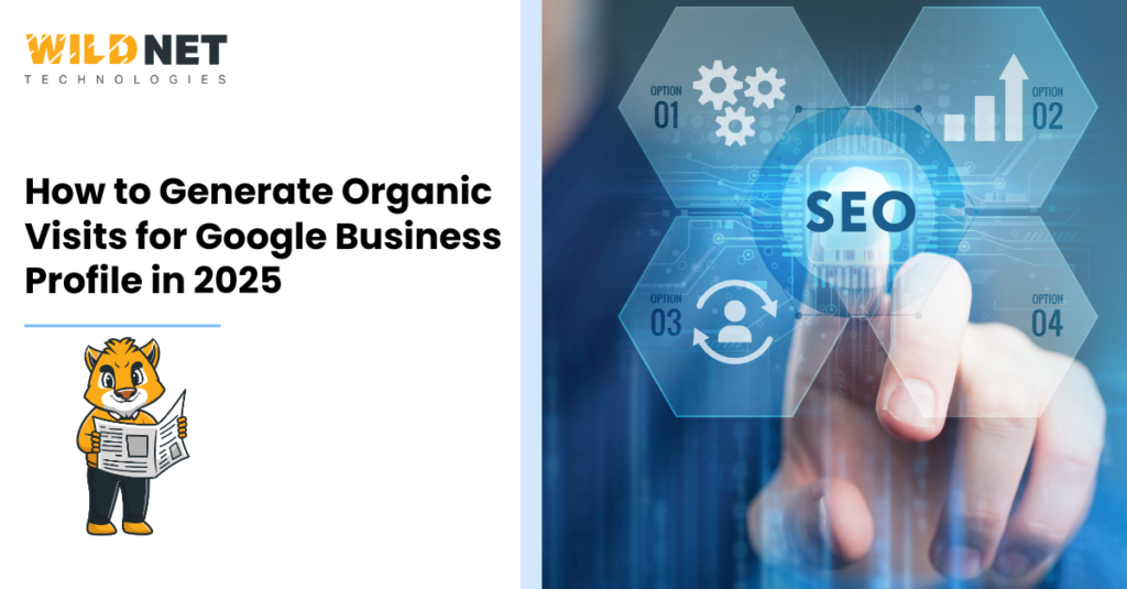 Generate Organic Visits for Google Business Profile