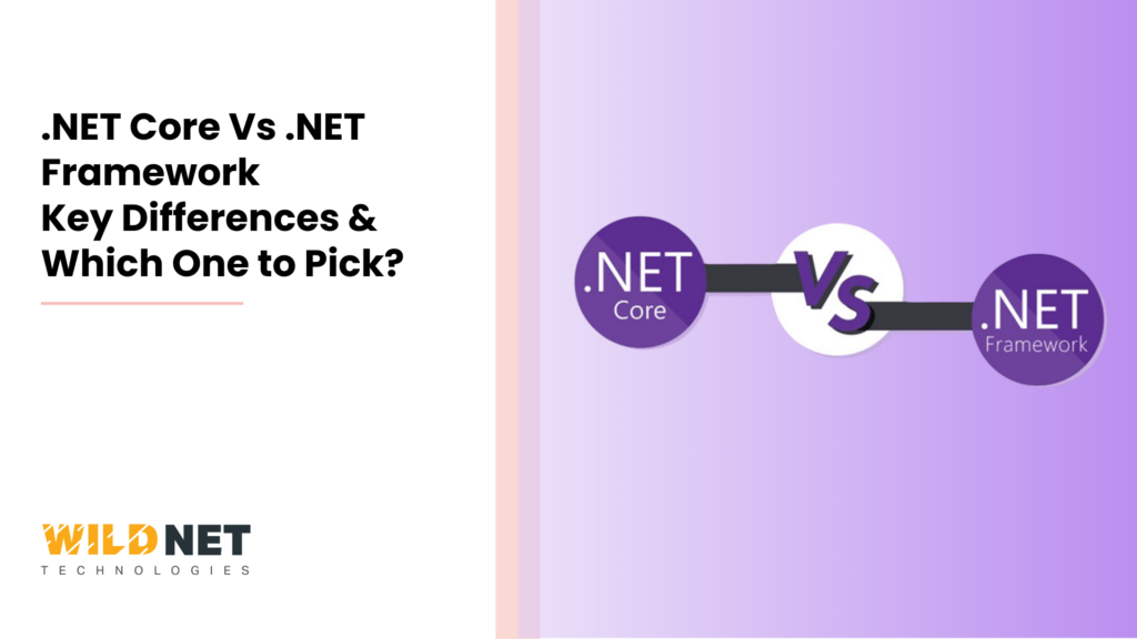 --x—x— .NET Core vs .NET Framework